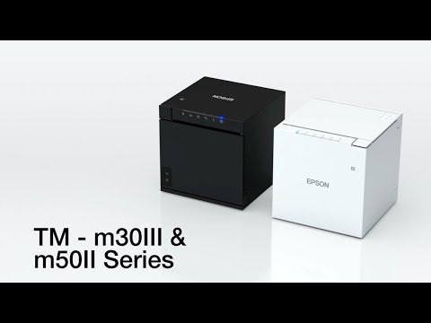 Epson mSeries | TM-m30III & TM-m50II Receipt Printers